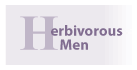 Herbivorous Men
